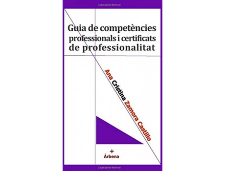 Livro Guia De Competencies Profesionals I Certificats De Professionalitat de Zamora Ana Cristina (Valenciano)