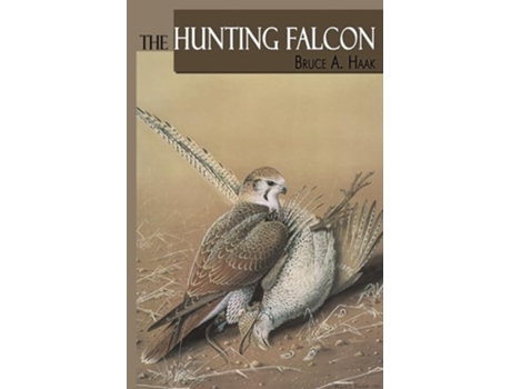 Livro The Hunting Falcon de Bruce Haak (Inglês)