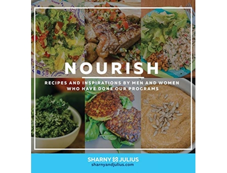 Livro Nourish de Sharny Kieser Julius Kieser (Inglês)