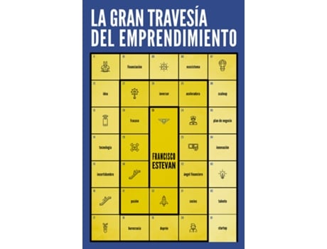 Livro La Gran Travesía Del Emprendimiento de Francisco Estevan Vitores (Espanhol)