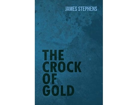 Livro The Crock of Gold de James Stephens (Inglês)