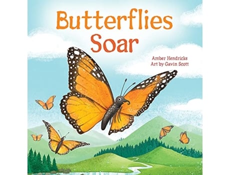 Livro Butterflies Soar de Amber Hendricks (Inglês - Capa Dura)