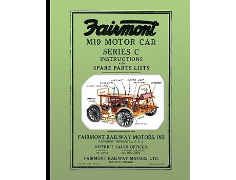 Livro Fairmont M19 Motor Car Series C Instructions and Spare Parts Lists de Fairmont Railway Motors Inc (Inglês)