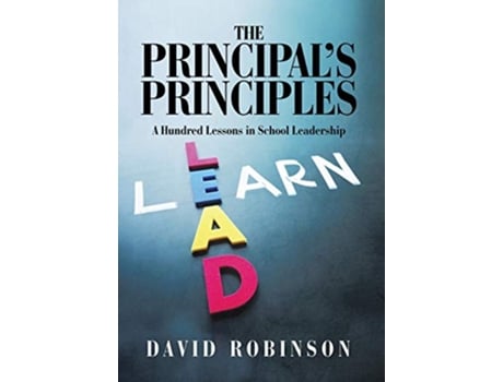 Livro The Principals Principles A Hundred Lessons in School Leadership de David Robinson (Inglês)