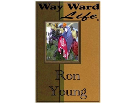 Livro Way Ward Life de Ron D Young (Inglês)