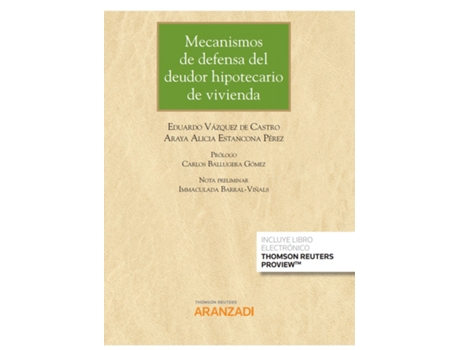 Livro Mecanismos De Defensa Del Deudor Hipotecario De Vivienda de Eduardo Vázquez De Castro (Espanhol)