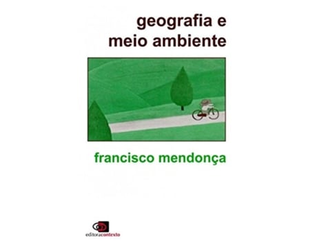 Livro Geografia E Meio Ambiente de Francisco Mendonça (Português)