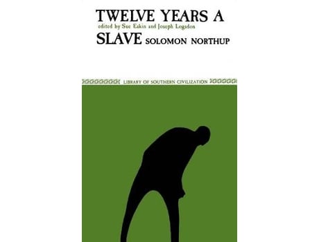 Livro twelve years a slave de solomon northup,karolyn smardz frost (inglês)