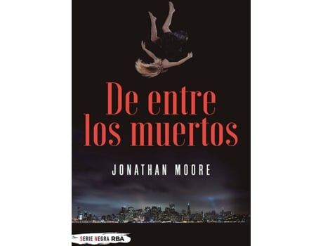 Livro De Entre Los Muertos de Moore Jonathan (Espanhol)