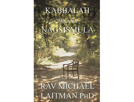 Livro KABBALAH para sa NAGSISIMULA Philippine Languages Edition de Michael Laitman (Inglês)