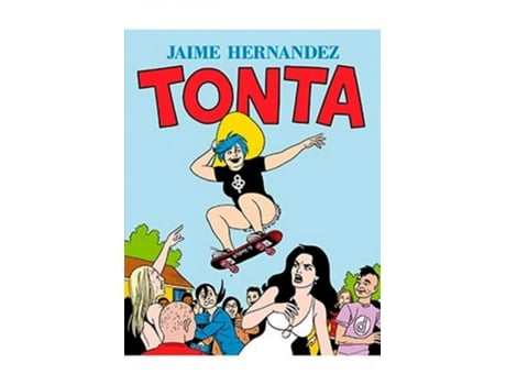 Livro Tonta de Jaime Hernandez (Espanhol)