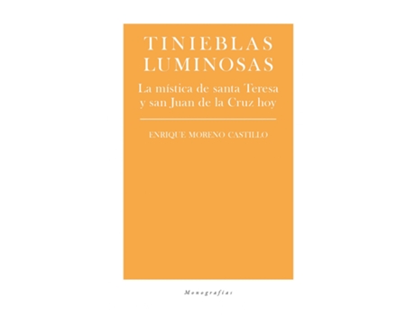 Livro Tinieblas Luminosas de Enrique Moreno Castillo (Espanhol)