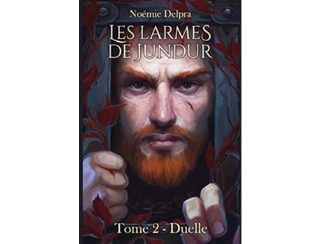 Livro Les larmes de Jundur Tome 2 Duelle French Edition de Noémie Delpra (Francês)