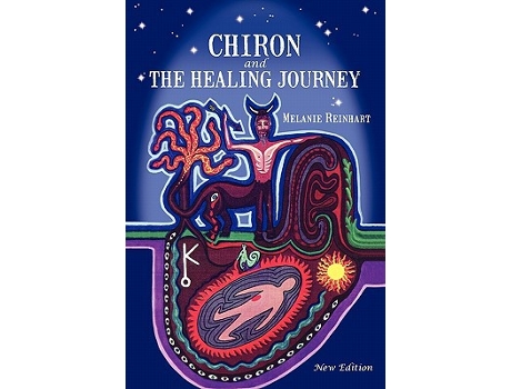 Livro Chiron and the Healing Journey de Melanie Reinhart (Inglês)