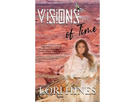 Livro Visions of Time de Lori Hines (Inglês)