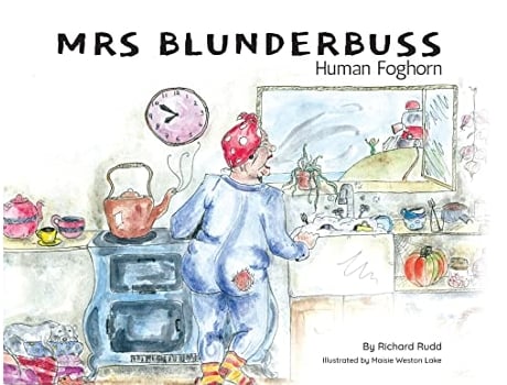 Livro Mrs Blunderbuss Human Foghorn de Richard Rudd (Inglês)