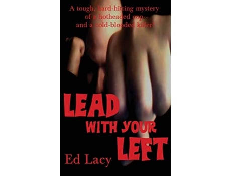 Livro Lead With Your Left de Ed Lacy (Inglês)