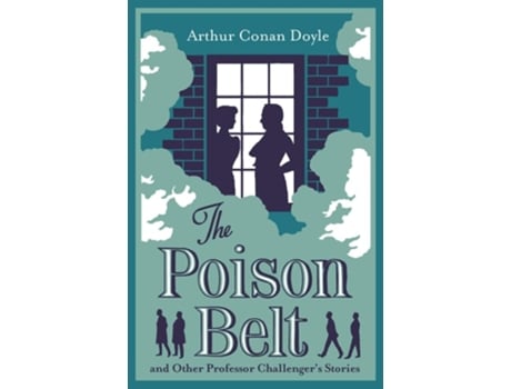 Livro The Poison Belt and Other Professor Challenger Stories de Sir Arthur Conan Doyle (Inglês)