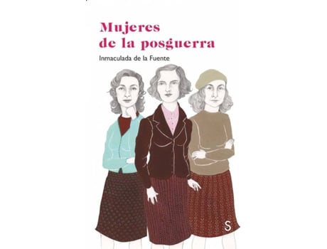 Livro Mujeres De La Posguerra de Inmaculada De La Fuente (Espanhol)