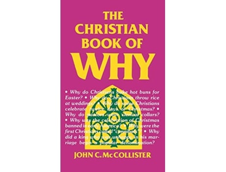 Livro The Christian Book of Why de John C McCollister (Inglês)