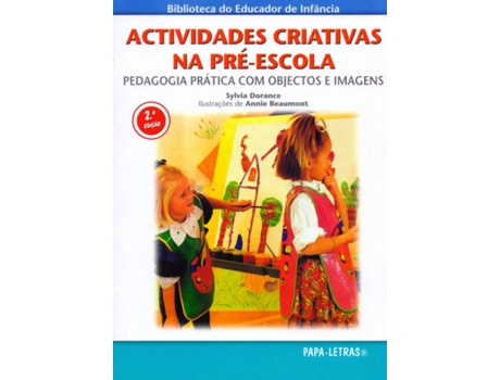 Livro Actividades Criativas Na Pré-Escola de Sylvie Dorance (Português)