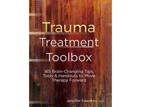 Livro trauma treatment toolbox de sweeton jennifer sweeton (inglês)