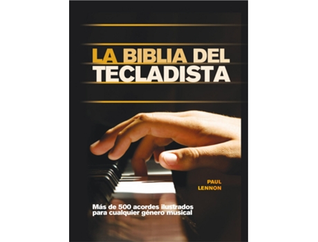 Livro La Biblia Del Tecladista de Paul Lennon (Espanhol)