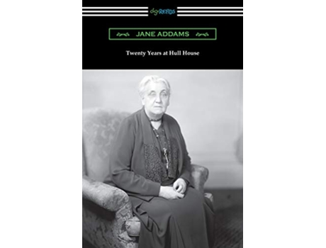 Livro Twenty Years at Hull House de Jane Addams (Inglês)