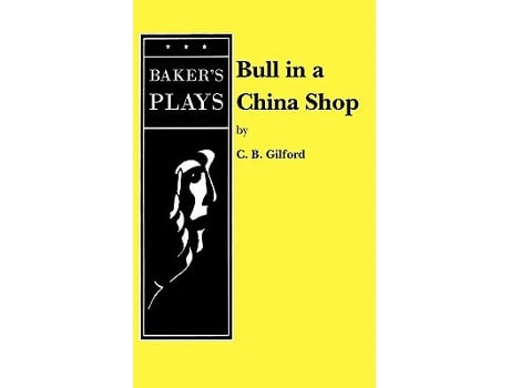 Livro Bull in a China Shop de C B Gilford (Inglês)