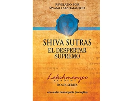 Livro Shiva Sutras El Despertar Supremo Spanish Edition de Swami Lakshmanjoo (Espanhol)