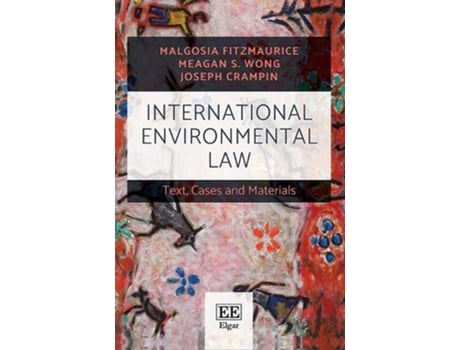 Livro International Environmental Law de Malgosia Fitzmaurice, Meagan S Wong et al. (Inglês - Capa Dura)