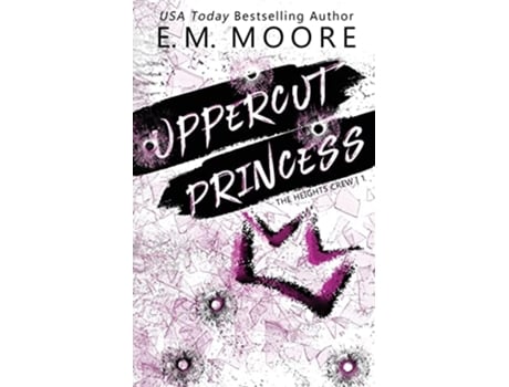 Livro Uppercut Princess de E M Moore (Inglês)