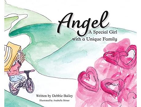 Livro Angel A Special Girl with a Unique Family de Debbie Bailey (Inglês)