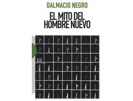 Livro Mito Del Hombre Nuevo, El de Dalmacio Negro (Espanhol)