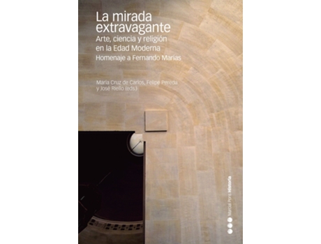 Livro La Mirada Extravagante de María Cruz De Carlos Varona (Espanhol)