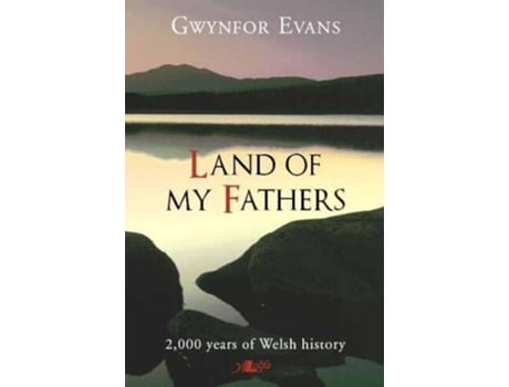 Livro Land of My Fathers de Gwynfor Evans (Inglês)