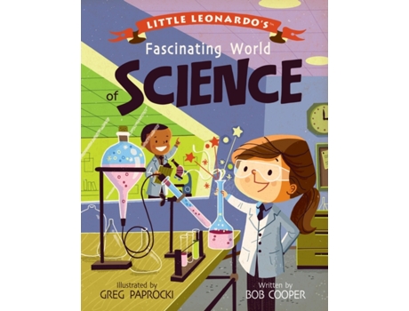 Livro Little Leonardos Fascinating World of Science de Bob Cooper (Inglês - Capa Dura)