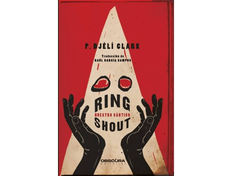 Livro Ring Shout de P. Djèlí Clark (Espanhol)