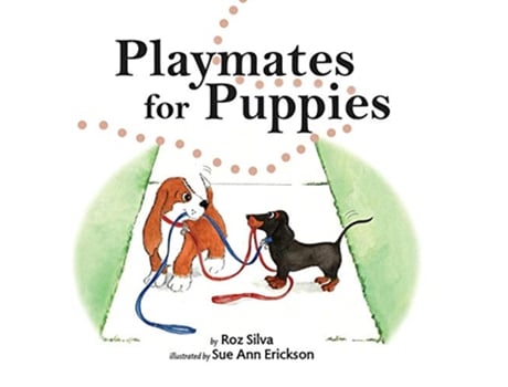 Livro Playmates for Puppies with a family Dog Park Etiquette guide de Roz Silva (Inglês)