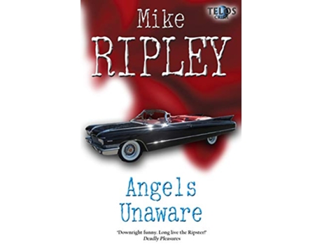 Livro Angels Unaware de Mike Ripley (Inglês)