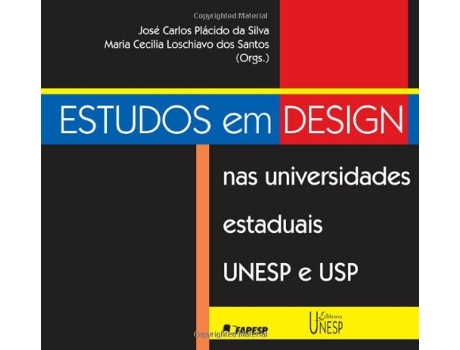 Livro Estudos Em Design Nas Universidades Estaduais Unes de orgs Maria Cecilia Loschiavo dos Santos José Carlos Plácido da Silva (Português)