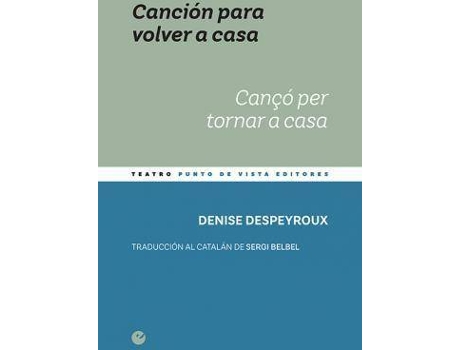 Livro Canción para volver a casa / Cançó per tornar a casa de Despeyroux Denise (Catalão)