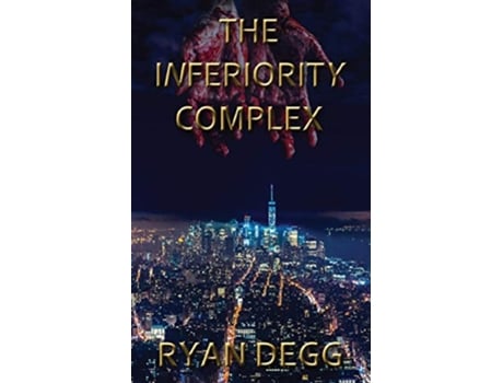 Livro The Inferiority Complex de Ryan Degg (Inglês)