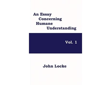 Livro An Essay Concerning Humane Understanding Vol 1 de John Locke (Inglês)