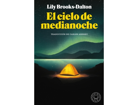 Livro El Cielo De Medianoche de Lily Brooks-Dalton (Espanhol)