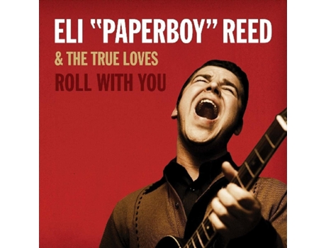 Eli Paperboy Reed & The True Lovers Roll With You 2Cd 2019 Edição Deluxe