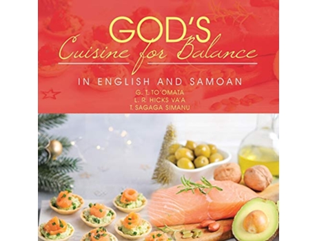 Livro Gods Cuisine for Balance In English and Samoan de G T To'Omata, L R Hicks Va'A et al. (Inglês)