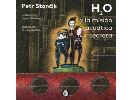 Livro H2O Y La Misión Acuática Secreta de Petr Stancík (Espanhol)