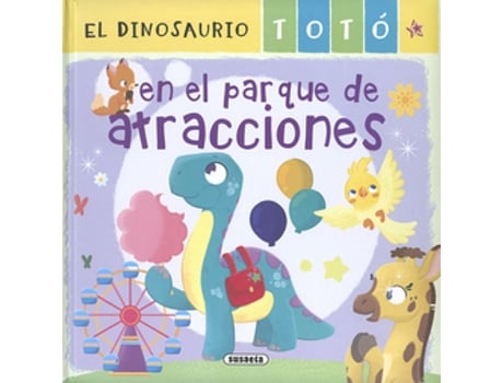 Livro El Dinosaurio Totó En El Parque De Atracciones de Forero, María (Castelhano)