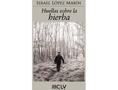 Livro Huellas Sobre La Hierba de Israel Lopez Marin (Espanhol)